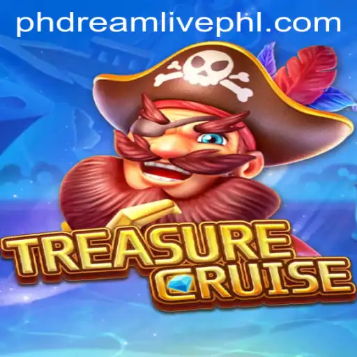 Embark on an Adventure with TREASURECRUISE: Dive into the World of phdream live